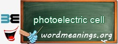 WordMeaning blackboard for photoelectric cell